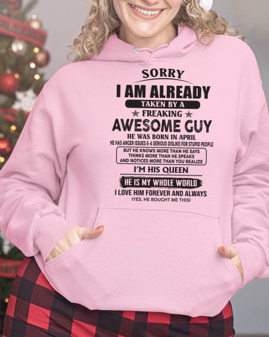 April - Sorry I Am Already Taken By A Freaking Awes Some Guy - Gift For Your Girlfriend, Wife From Husband - DOAN04 (SKU07-177-04)