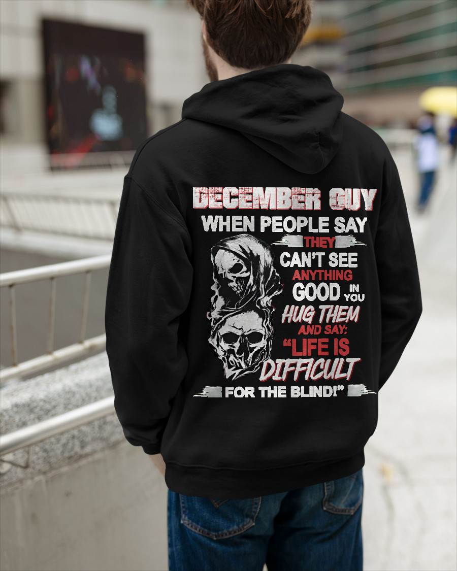 "YES, LIFE IS DIFFICULT FOR THE BLIND!" –  COOL T - SHIRT FOR MEN – TIEN12 (SKU12-253-12)