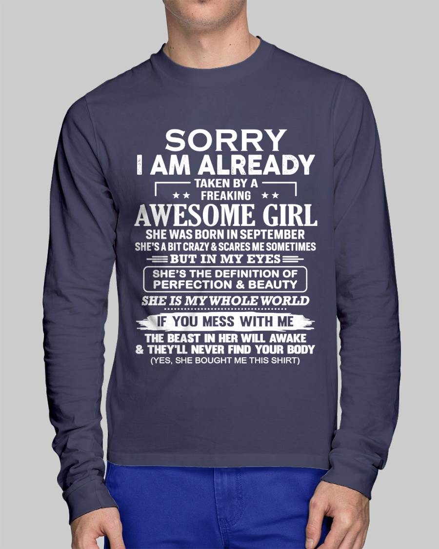 September – Sorry I Am Already Taken By A Freaking Awesome Girl – Gift For Boyfriend From Wife Or Girlfriend – DOAN09 (SKU12-293-09)