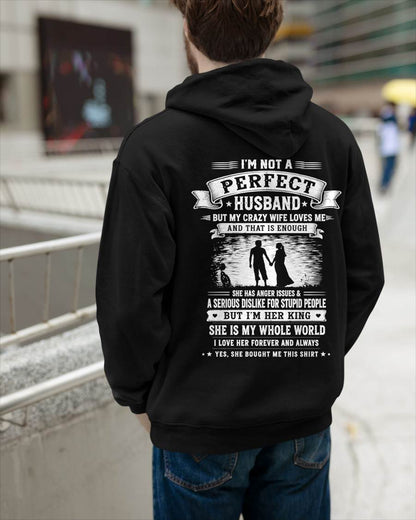 "I'M NOT A PERFECT HUSBAND BUT I HAVE A CRAZY WIFE - LOVE ME" –  T - SHIRT FROM WIFE – TIEN00 (SKU2606-343-00)