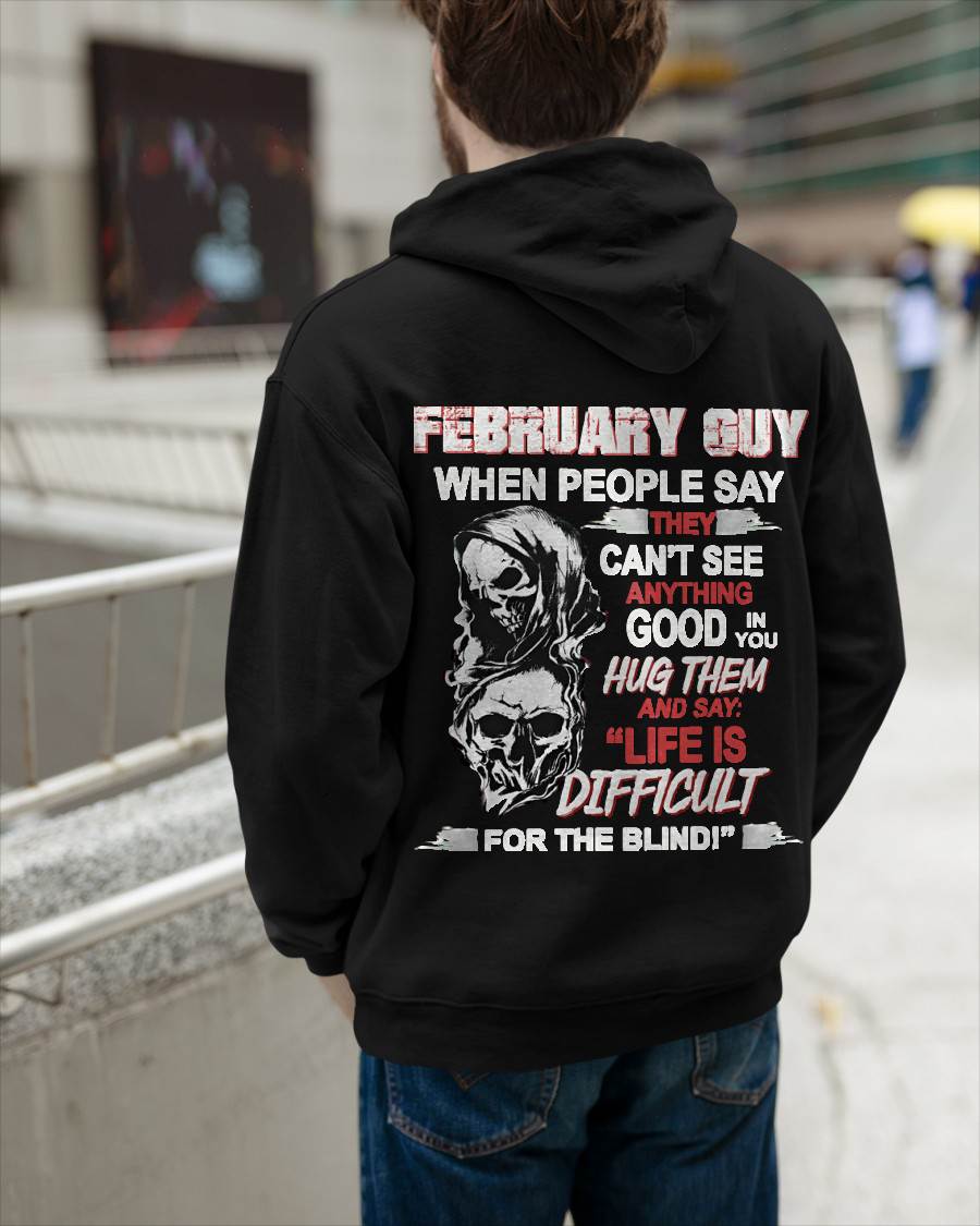 "YES, LIFE IS DIFFICULT FOR THE BLIND!" –  COOL T - SHIRT FOR MEN – TIEN02 (SKU12-253-02)
