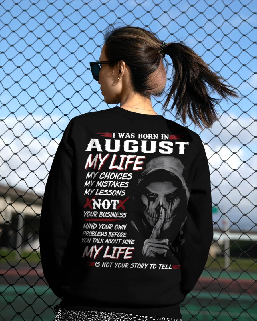 I Was Born In August My Life - T Shirt For Woman - DOAN08 (SKU08-36-08)