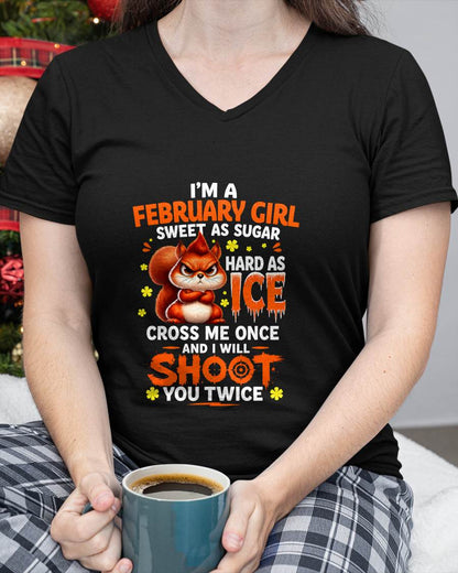 FEBRUARY – "SWEET AS SUGAR - HARD AS ICE" – O VERSION – T – SHIRT FOR WOMEN – TIEN02 (SKU2608-49-02)