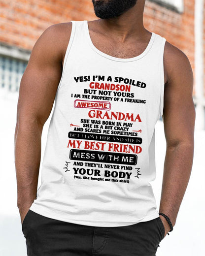 MAY – "YES! I'M A SPOILED GRANDSON OF AWESOME GRANDMA" – THE BEAUTIFUL T - SHIRT FROM GRANDMA – TIEN05 (SKU2606-392-05)