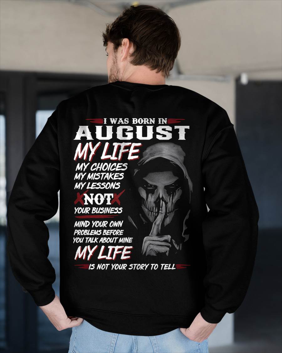 I WAS BORN IN AUGUST - T-SHIRT FOR MAN - DOAN08 (SKU08-36-08)