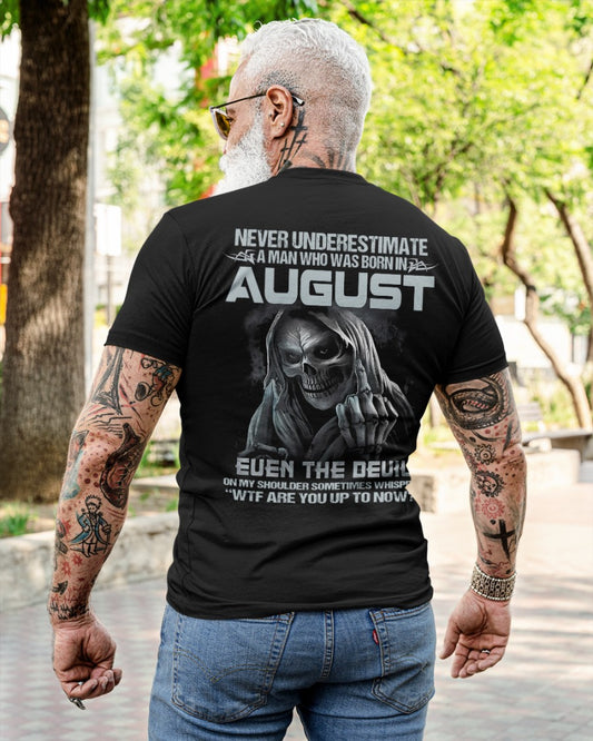 AUGUST - NEVER UNDERESTIUNDER A MAN - T-SHIRT FOR MAN - DOAN08 (SKU08-05-08)