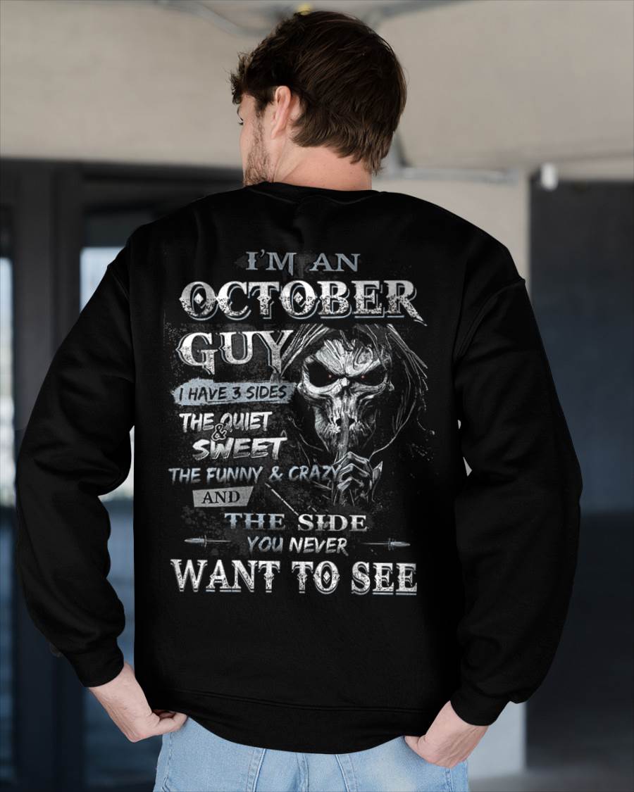 I'm A October Guy I Have 3 Sides - T-Shirt For Man - DOAN10 (SKU07-60-10)