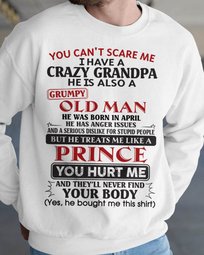April – You Can’t Scare Me I Have A Crazy Grandpa – Gift For Grandson And Granddaughter From Grandpa – DOAN04 (SKU10-186-04)