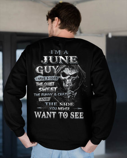 I'm A June Guy I Have 3 Sides - T-Shirt For Man - DOAN06 (SKU07-60-06)