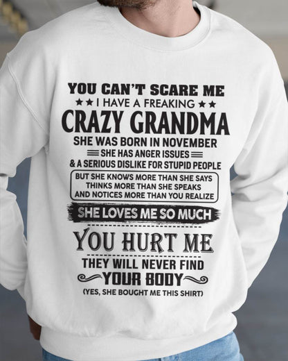 November - You Can’t Scare Me I Have A Freaking Crazy Grandma - Gift For Grandson And Granddaughter From Grandma - DOAN11 (SKU10-56-11)