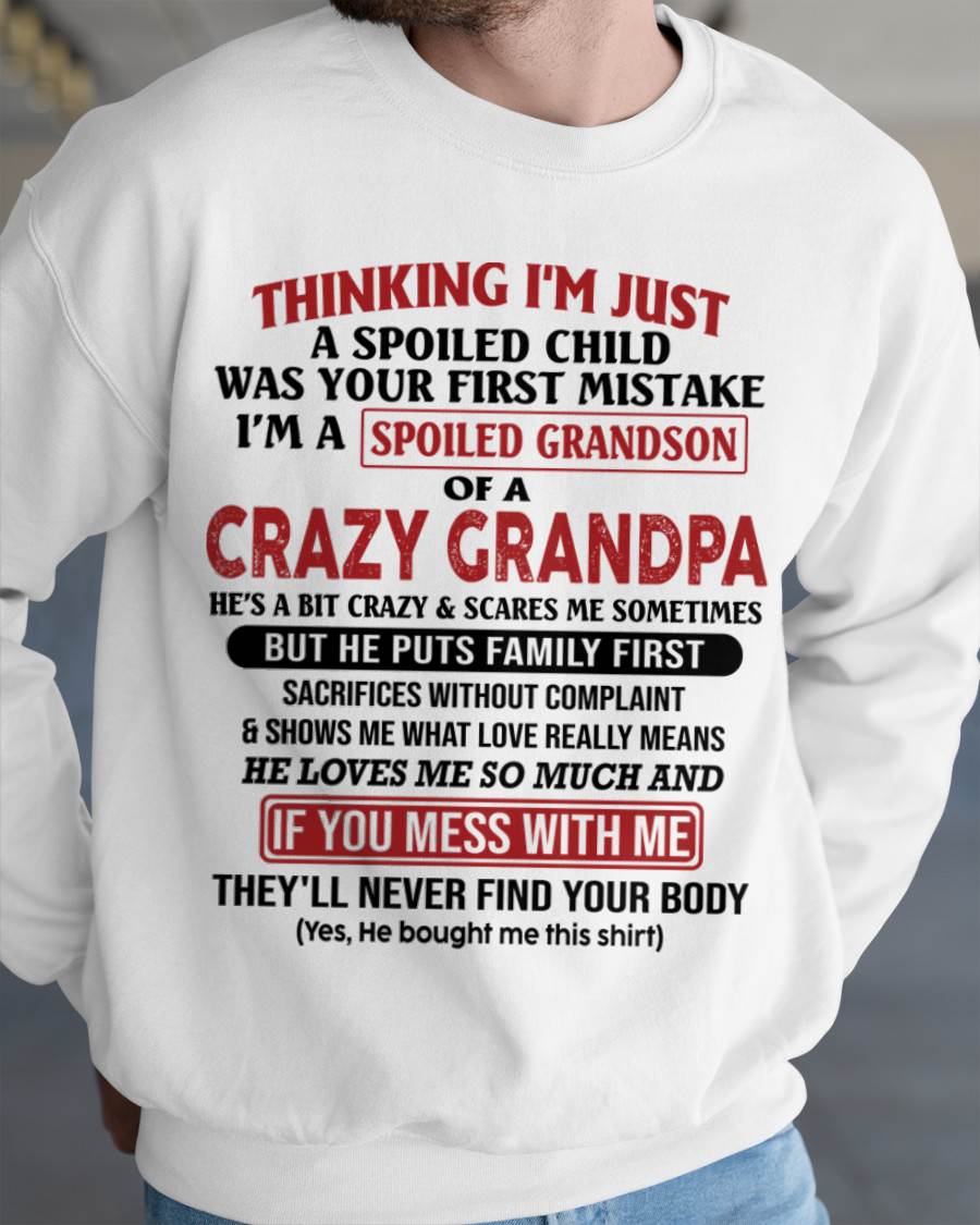 Thinking I'm Just A Spoiled Child - Gift For Son From Mom - DOAN00 (SKU10-05-00)