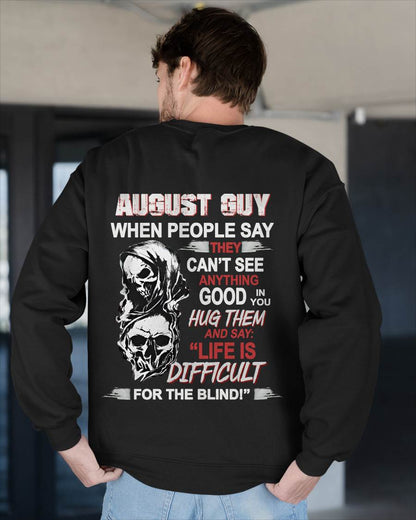 "YES, LIFE IS DIFFICULT FOR THE BLIND!" –  COOL T - SHIRT FOR MEN – TIEN08 (SKU12-253-08)