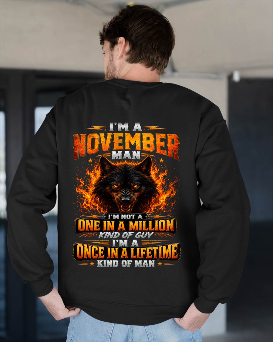 NOVEMBER – "I AM A ONCE IN A LIFETIME KIND OF MAN" – T-SHIRT FOR MEN – TIEN11 (SKU2607-328-11)