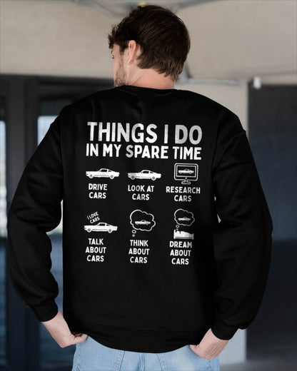Things I Do in My Spare Time Car Enthusiast Funny Car Guy T-Shirt - Gift For Mechanic - DOAN (SKUM08-D14)