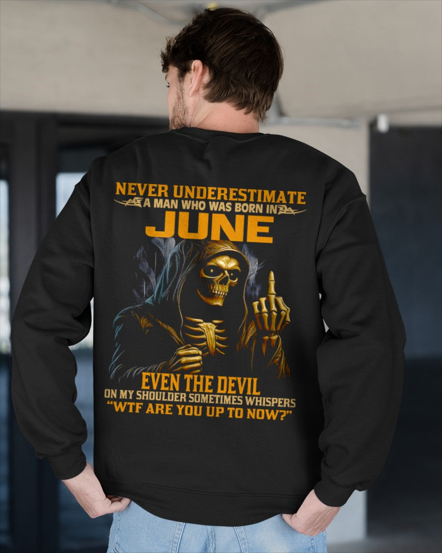NEVER UNDERESTIMATE A MAN WHO WAS BORN IN JUNE - TIEN06 male (SKU12-276-06)