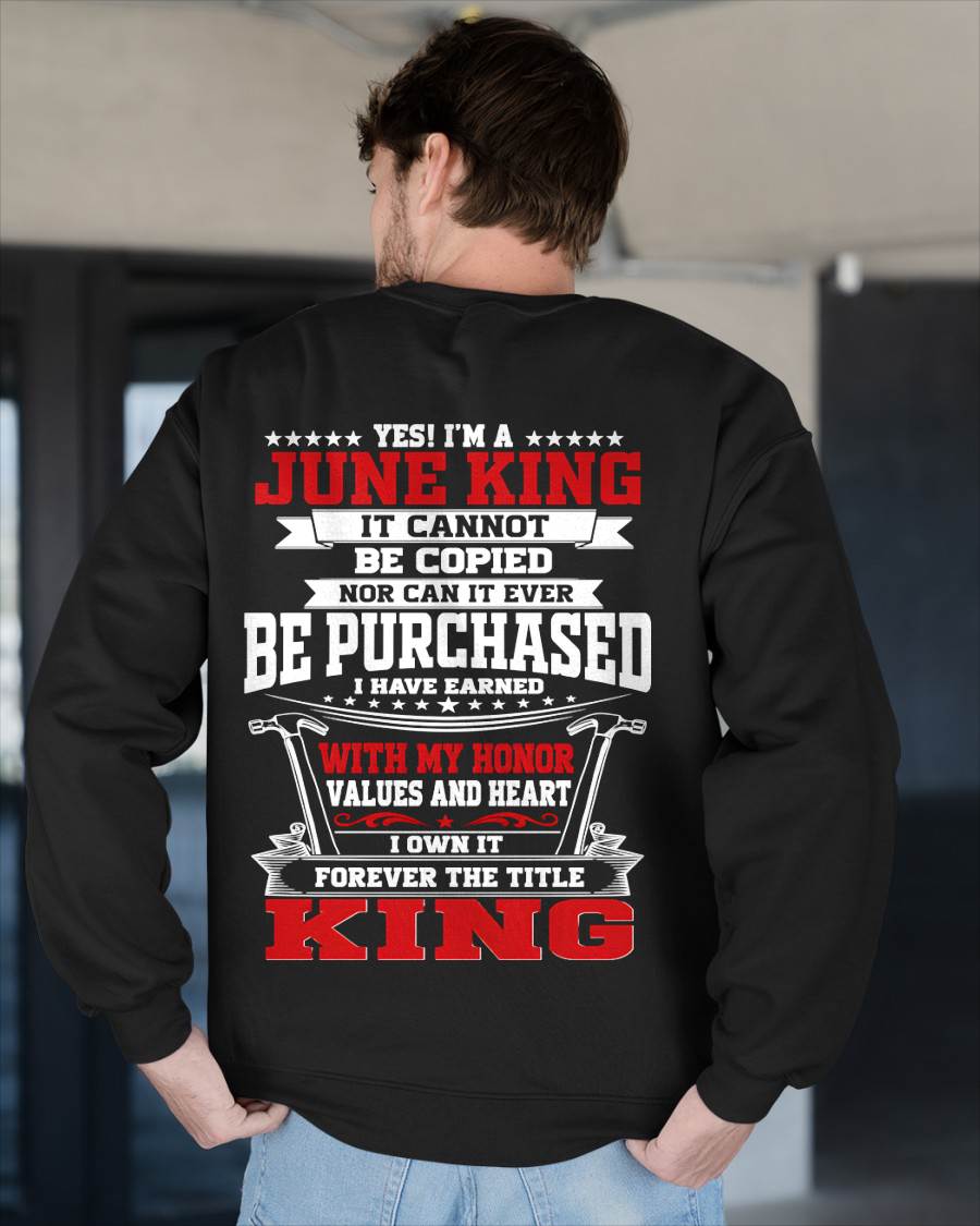 "I'm A King - I Have Earned With My Honor, Value And Heart" – The Cool T - Shirt For Man – TIEN06 (SKU2605-308-06)