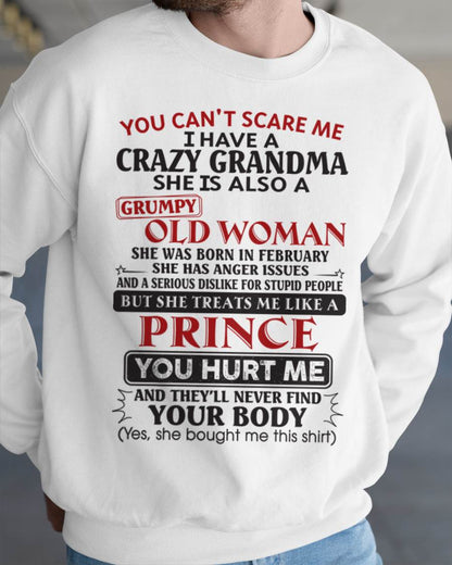 February – You Can’t Scare Me I Have A Crazy Grandma – Gift For Grandson And Granddaughter From Grandma – DOAN02 (SKU11-41-02)