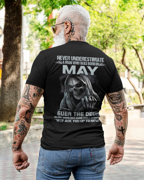 MAY - NEVER UNDERESTIUNDER A MAN - T-SHIRT FOR MAN - TIEN05 (SKU08-05-05)