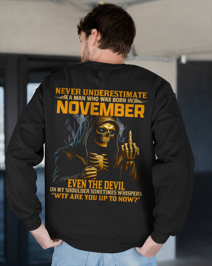 NEVER UNDERESTIMATE A MAN WHO WAS BORN IN NOVEMBER - TIEN11 male (SKU12-276-11)