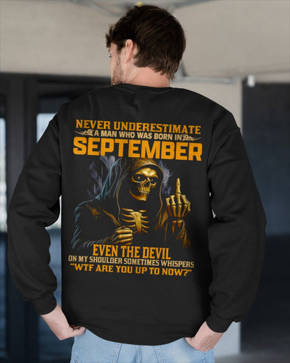 NEVER UNDERESTIMATE A MAN WHO WAS BORN IN SEPTEMBER - TIEN09 male (SKU12-276-09)