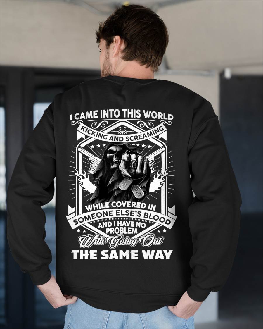 "I CAME INTO THIS WORLD WITH KICKING AND SCREAMING" – COOL T - SHIRT FOR MEN – TIEN00 (SKU2605-395-00)