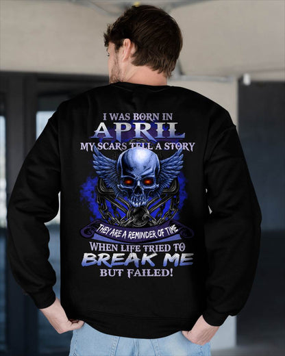 I WAS BORN IN APRIL MY SCARS TELL A STORY - T-SHIRT FOR MAN - DOAN04 (SKU08-68-04)