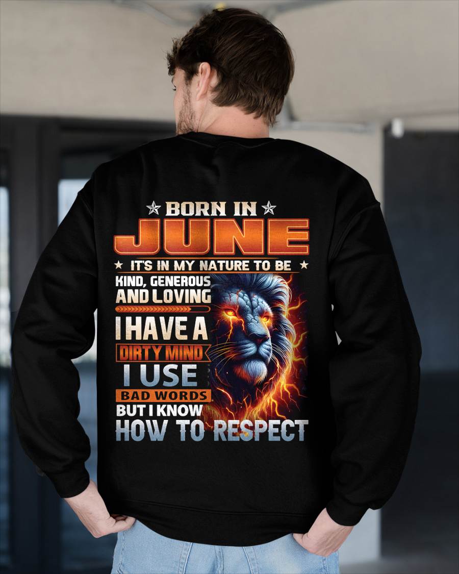 JUNE - DIRTY MIND BUT KNOWS RESPECT - BIRTHDAY T-SHIRT FOR MEN - tien06 (SKU08-84-06)