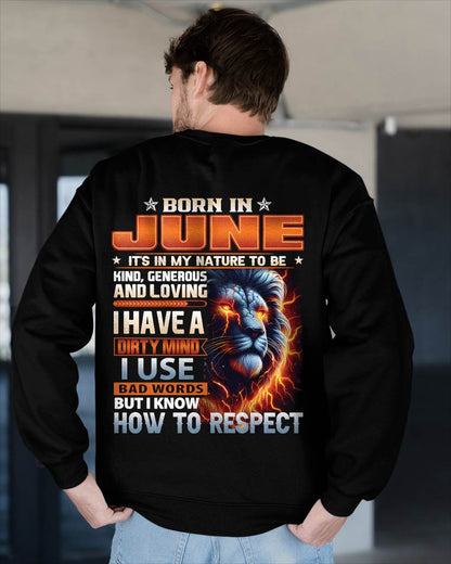 JUNE - DIRTY MIND BUT KNOWS RESPECT - BIRTHDAY T-SHIRT FOR MEN - tien06 (SKU08-84-06)