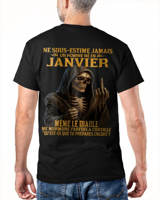 NE SOUS-ESTIME JAMAIS UN HOMME NÉ EN JANVIER Fr01 TIEN01 male (SKU12-305-01)
