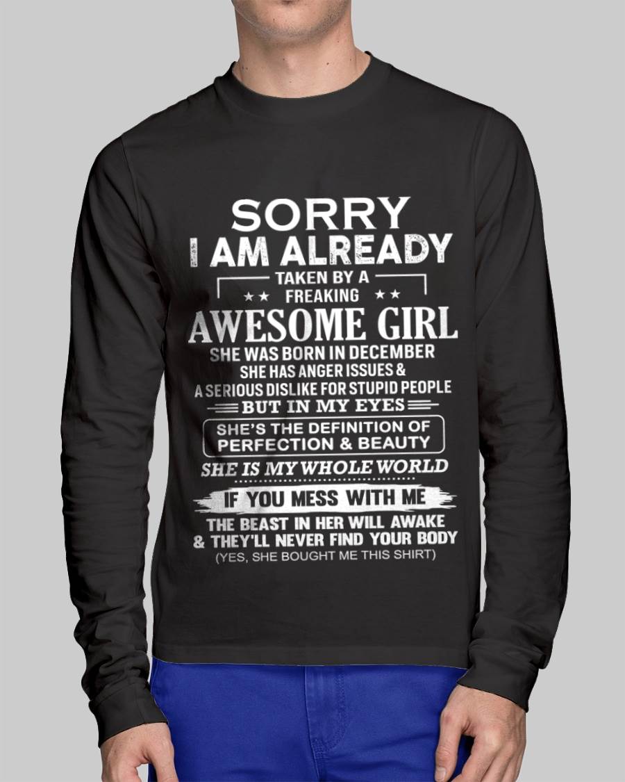 December – Sorry I Am Already Taken By A Freaking Awesome Girl – Gift For Your Boyfriend, Husband From Wife – DOAN12 (SKU10-170-12)