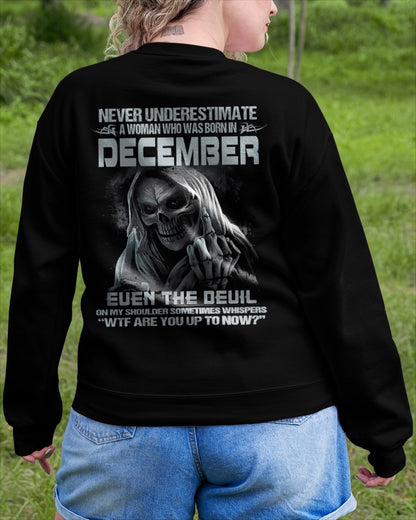 Never Underestimate A Woman Who Was Born In December – T-Shirt For Woman – DOAN12 (SKU09-13-12)