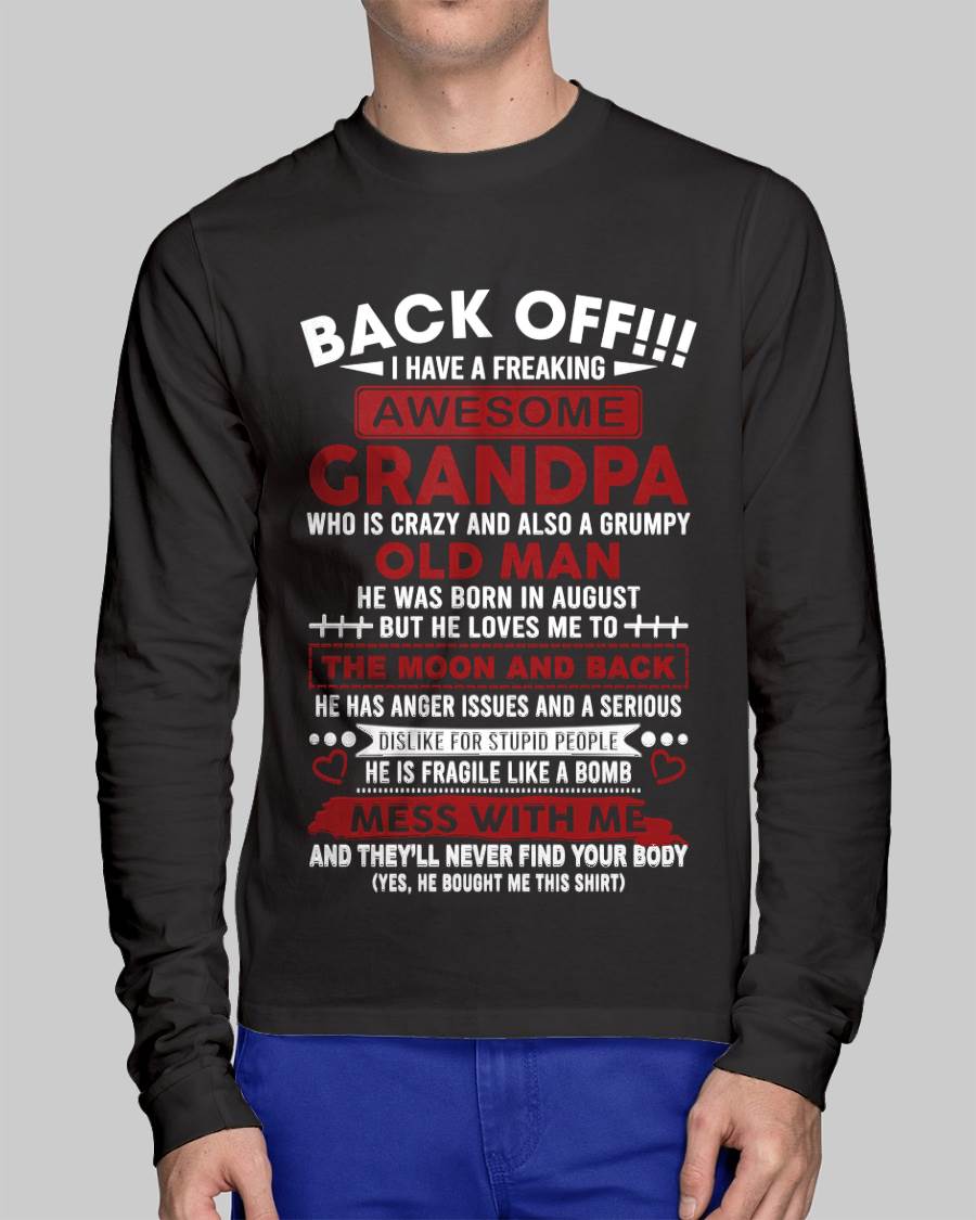 August – Back Off!!! I Have A Freaking Awesome Grandpa – Gift For Grandson And Granddaughter From Grandpa – DOAN08 (SKU10-153-08)