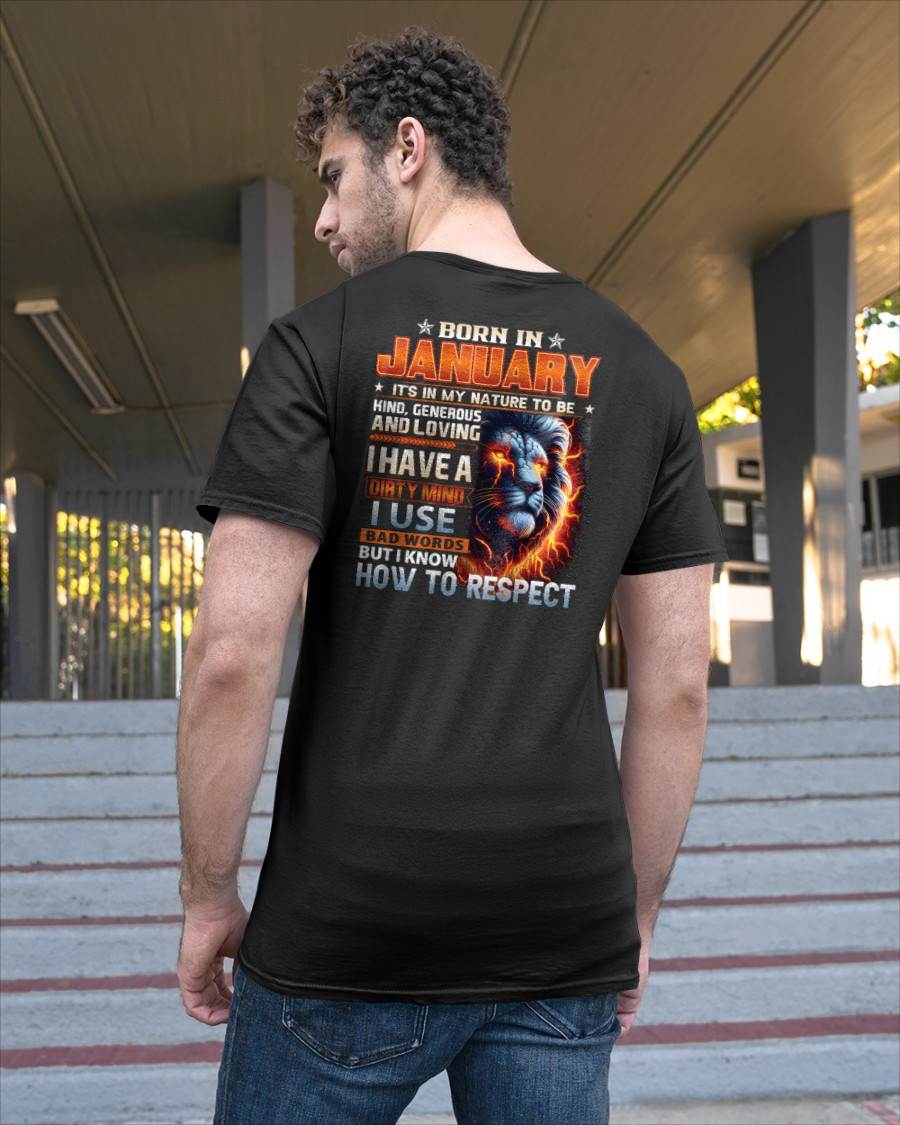 JANUARY - DIRTY MIND BUT KNOWS RESPECT - BIRTHDAY T-SHIRT FOR MEN - tien01 (SKU08-84-01)