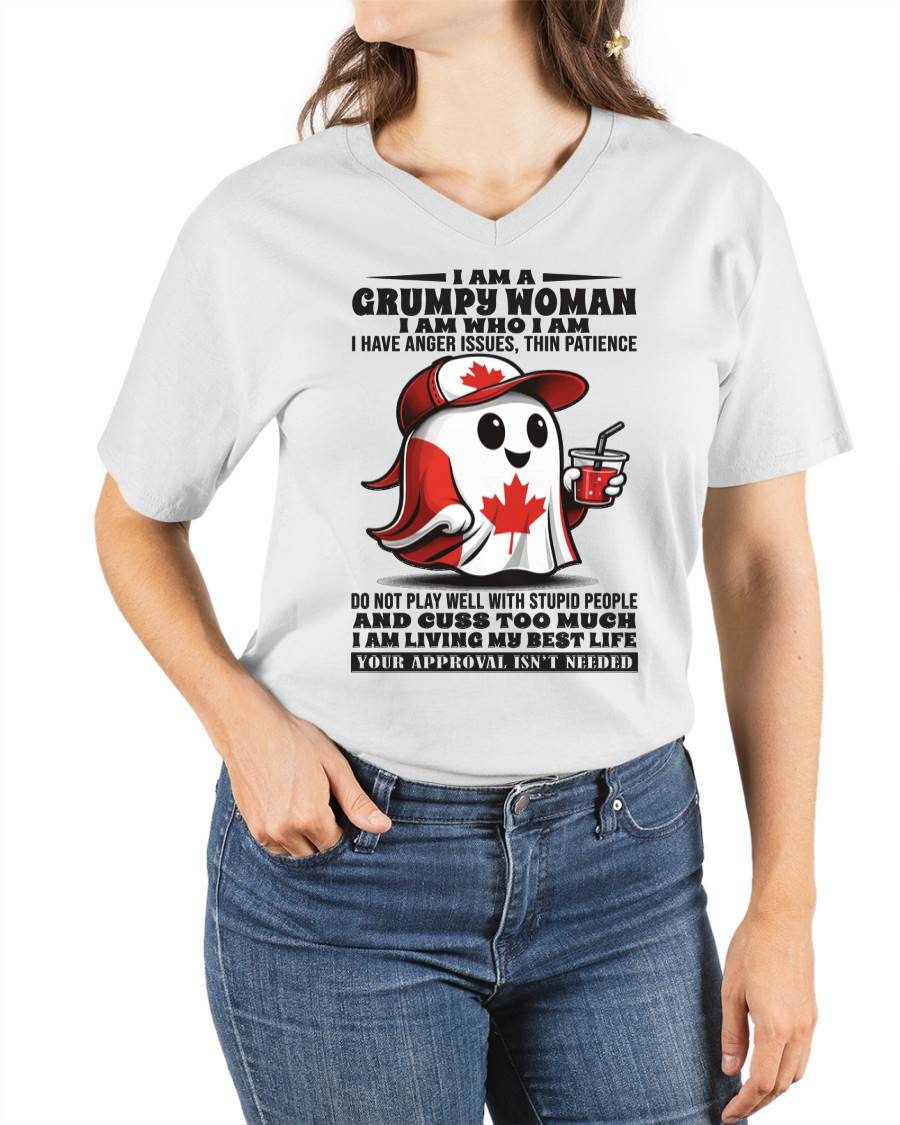 I Am A Grumpy Woman I Am Who I Am - T Shirt For Woman - DOAN (SKU09-84)