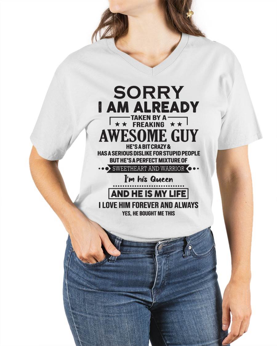 Sorry I Am Already Taken By A Freaking Awesome Guy  - Gift For Your Girlfriend, Wife From Husband - DOAN00 (SKU09-DOAN-00)