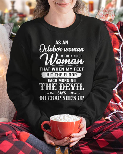 October - I'm The Kind Of Woman – T-Shirt For Woman – DOAN10 (SKU26T-01181-10)