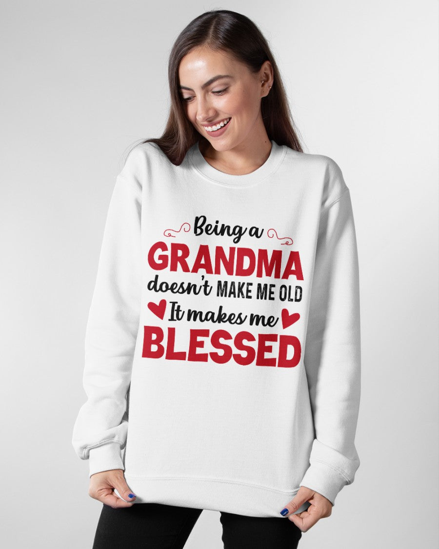 BEING A GRANDMA DOESN'T MAKE ME OLD- IT MAKES ME BLESSED TIEN00 (SKU10-11)