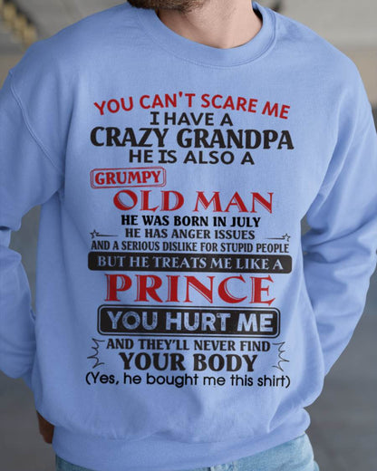 July – You Can’t Scare Me I Have A Crazy Grandpa – Gift For Grandson And Granddaughter From Grandpa – DOAN07 (SKU10-186-07)
