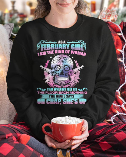 As A February Girl I Am The Kind Of Woman - T-Shirt For Woman - DOAN02 (SKU08-85-02)