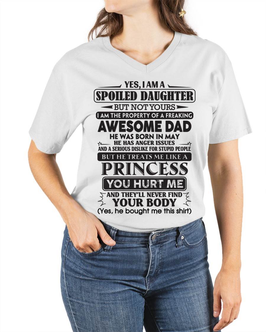 May – Yes, I Am A Spoiled Daughter – Gift For Daughter From Dad – DOAN05 (SKU12-267-05)