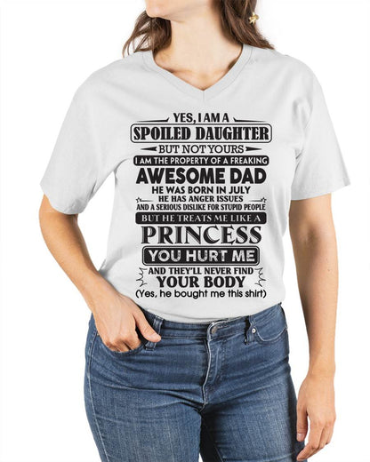 July – Yes, I Am A Spoiled Daughter – Gift For Daughter From Dad – DOAN07 (SKU12-267-07)