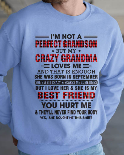 September – I’m Not A Perfect Grandson But My Crazy Grandma Loves Me – Gift For Grandson From Grandma – DOAN09 (SKU10-167-09)