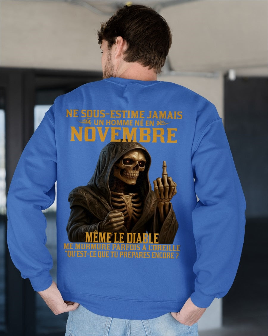 NE SOUS-ESTIME JAMAIS UN HOMME NÉ EN NOVEMBRE Fr11 TIEN11 male (SKU12-305-11)