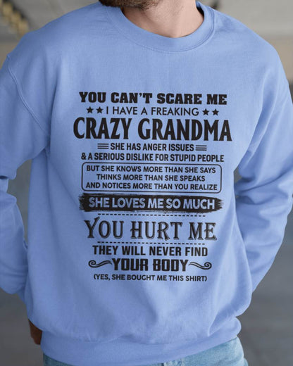 You Can’t Scare Me I Have A Freaking Crazy Grandma - Gift For Grandson And Granddaughter From Grandma - DOAN00 (SKU10-56-00)