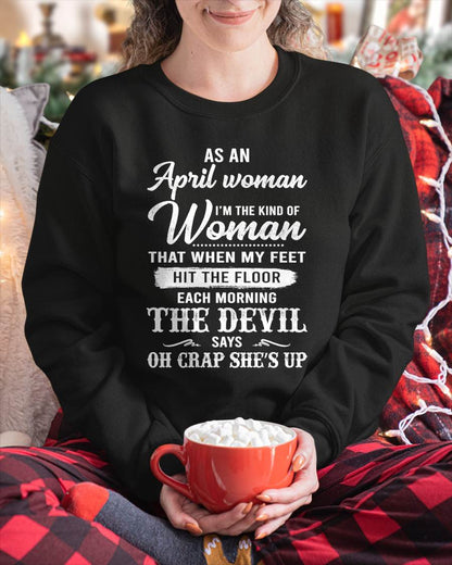 April - I'm The Kind Of Woman – T-Shirt For Woman – DOAN04 (SKU26T-01181-04)
