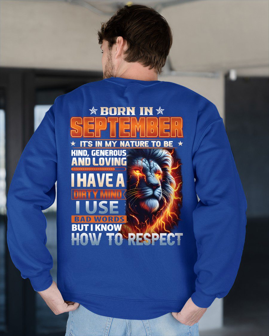 SEPTEMBER - DIRTY MIND BUT KNOWS RESPECT - BIRTHDAY T-SHIRT FOR MEN - tien09 (SKU08-84-09)