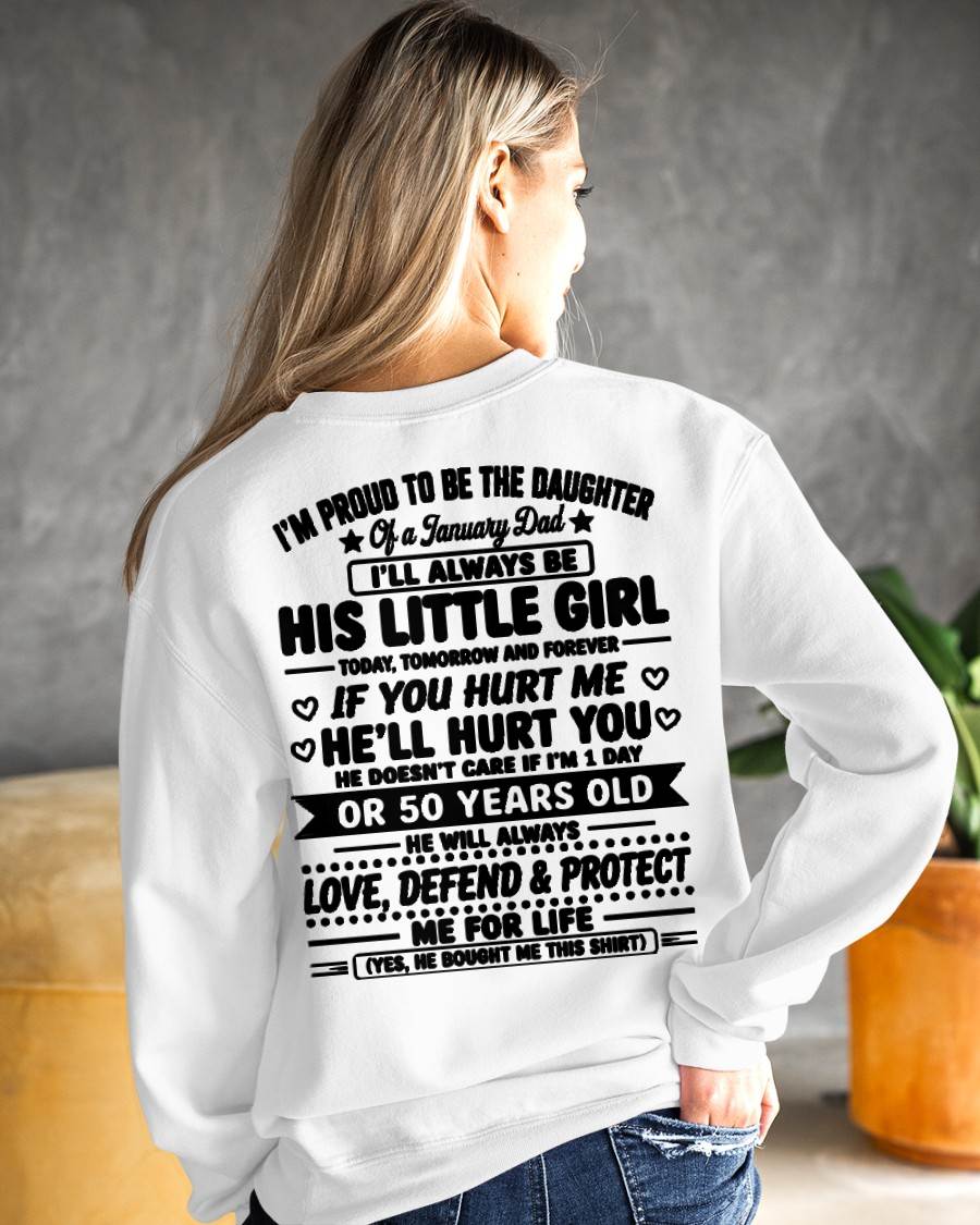 "My Dad Always Care Me If I'm 1 Day Or 50 Years Old" – The Beautiful T - Shirt From Dad – TIEN01 (SKU2606-81-01)