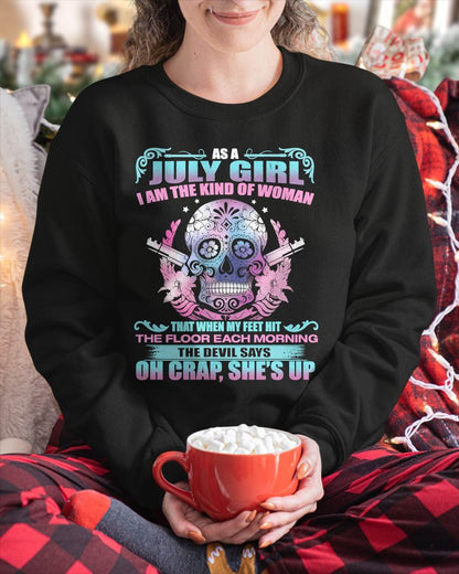 As A July Girl I Am The Kind Of Woman - T-Shirt For Woman - DOAN07 (SKU08-85-07)