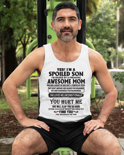 Yes, I’m a Spoiled Son, Raised by a Freaking Awesome Mom – FROM MOM TO SON – TIEN00 (SKU26T-01-65-00)