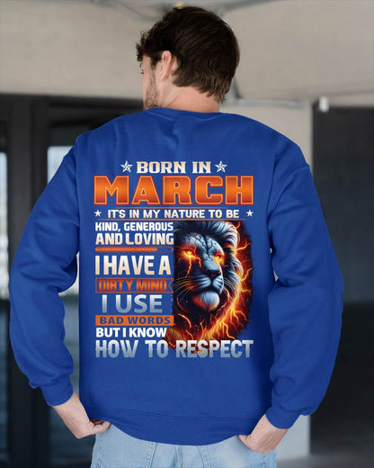 MARCH - DIRTY MIND BUT KNOWS RESPECT - BIRTHDAY T-SHIRT FOR MEN - tien03 (SKU08-84-03)